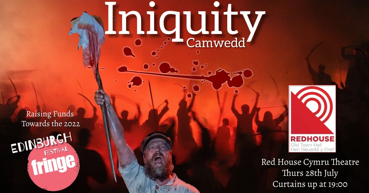 camwedd's tweet photo. Iniquity (Camwedd) - The True Story of Dic Penderyn and the Merthyr Uprising of 1831, is returning home to the @RedhouseCymru, before heading to the largest arts festival in the world at the 2022 @edfringe 

To get your tickets click the link;
https://t.co/yOwp6uCgzo https://t.co/TGr92CVHTb
