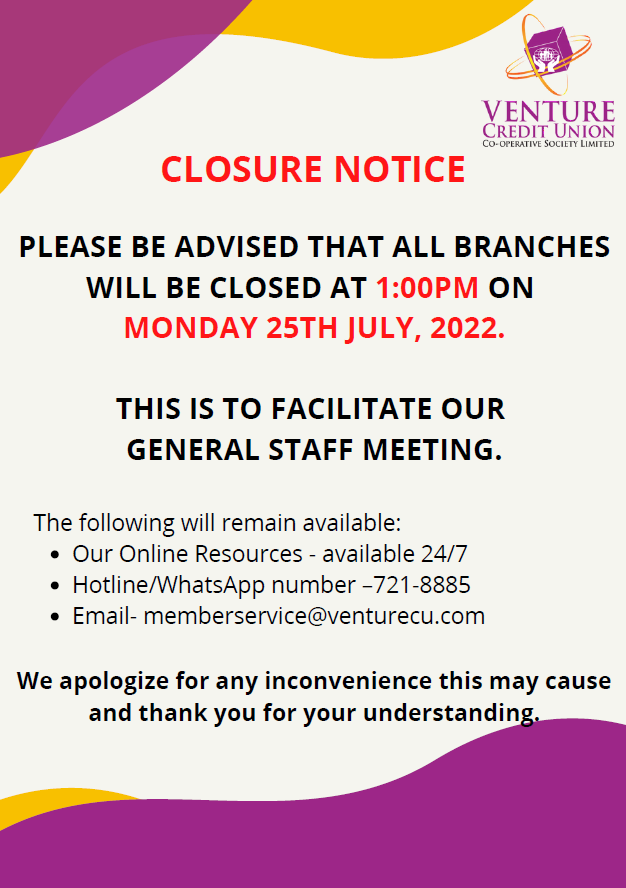 venturecu's tweet photo. Members, please be advised that we will be closing early on Monday 25th July, 2022. We do apologize for any inconvenience caused! https://t.co/ZbwHMiKJHK
