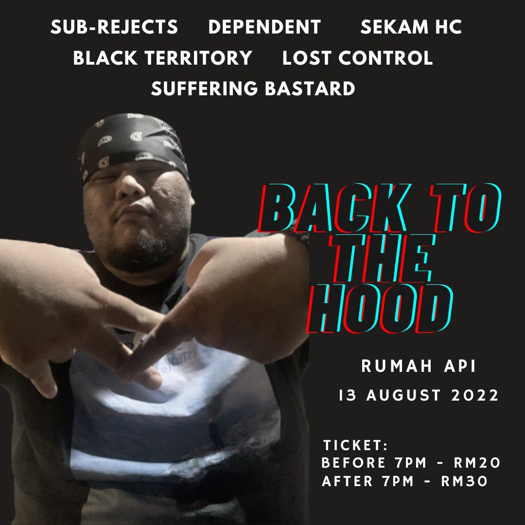 #ONGROUND LIVE : BACK TO THE HOOD
ft. #SubRejects <a href="/DependentMy/">DEPENDENT</a> <a href="/sekamhc/">SekamHC</a> <a href="/black_territory/">BLACK TERRITORY</a> <a href="/LostControlMY/">Lost Control</a> #SufferingBastard
at <a href="/RumahApi2/">Rumah Api</a> #KL
SATURDAY August13 630pm
TICKETS : At The Door