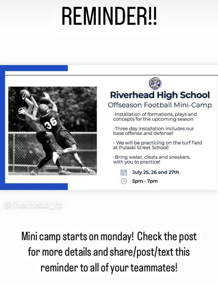 Riverhead_FB's tweet photo. Reminder that our mini-camp starts on Monday!  Spread the word and if you have any questions, contact one of the coaches asap https://t.co/zzABOmDpmo