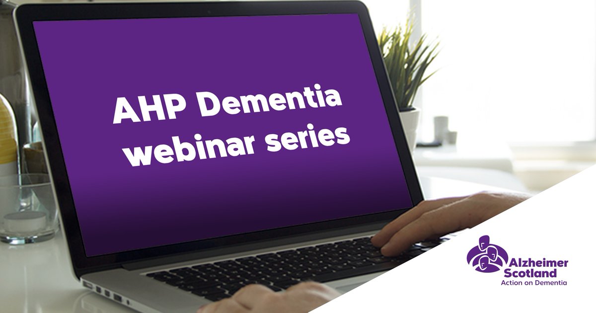 Resources: AHP Dementia Webinar Series. Sharing the work and practice of allied health professionals in Scotland, our series of webinars are available to watch here at alzscot.org/ahpwebinars @alzscot @S_D_W_G @NDCAN_Scotland @tide_carers