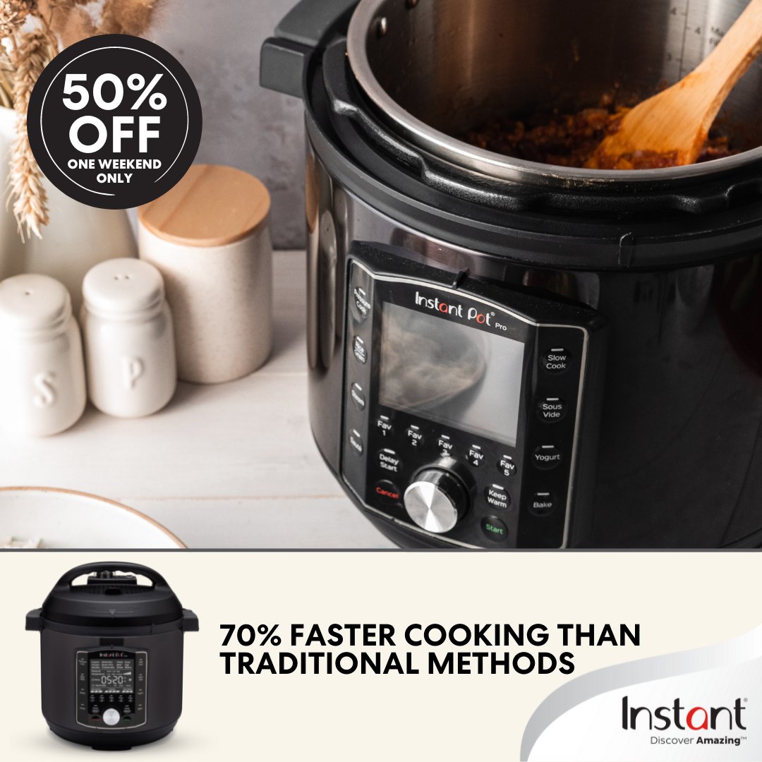 Instant Brands UK on X: 🚨 Get 50% off our top of the range Instant Pot Pro  for one weekend only!! 🚨 This 10-in-1 5.7L Multi Pressure Cooker is our  quickest and