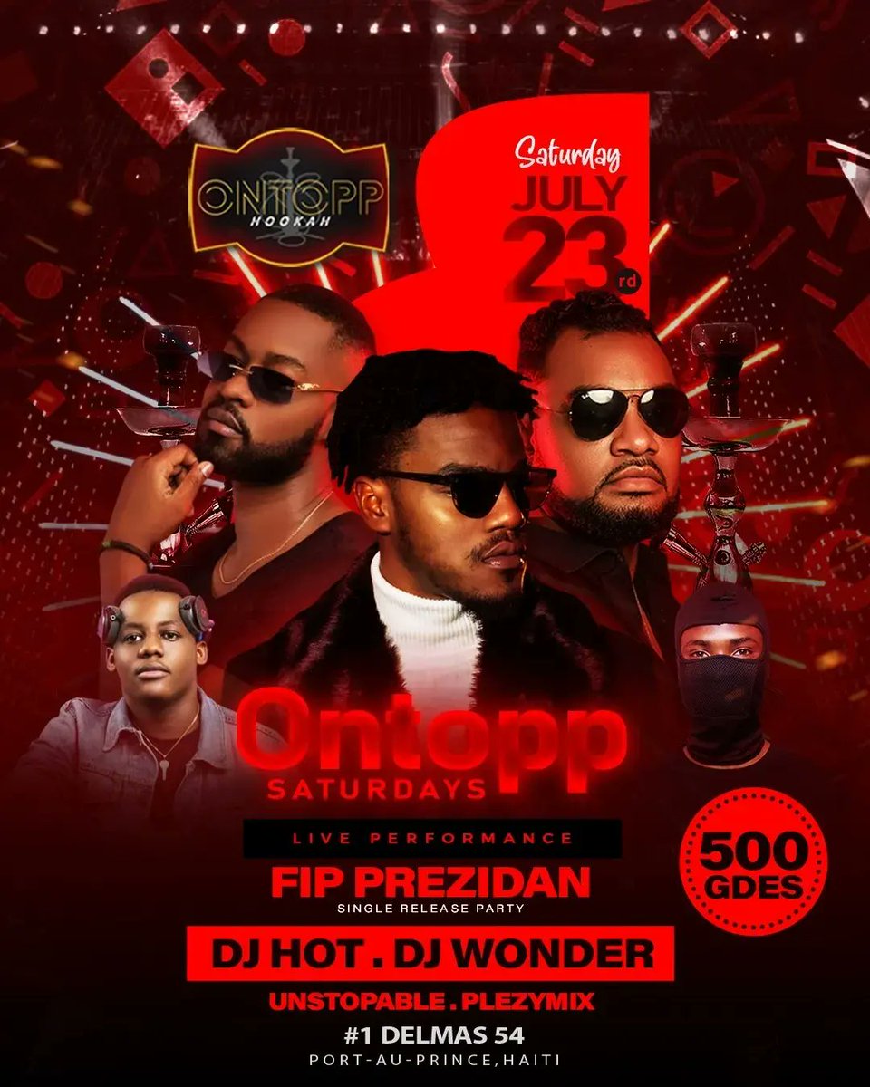 officialdjhot's tweet photo. Samedi 23 Juillet nan #OntoppHookah w/ @Fip_CmwenkLa x #djwonder x #djunstopable x #plezymix https://t.co/Ab3eEwVOK0