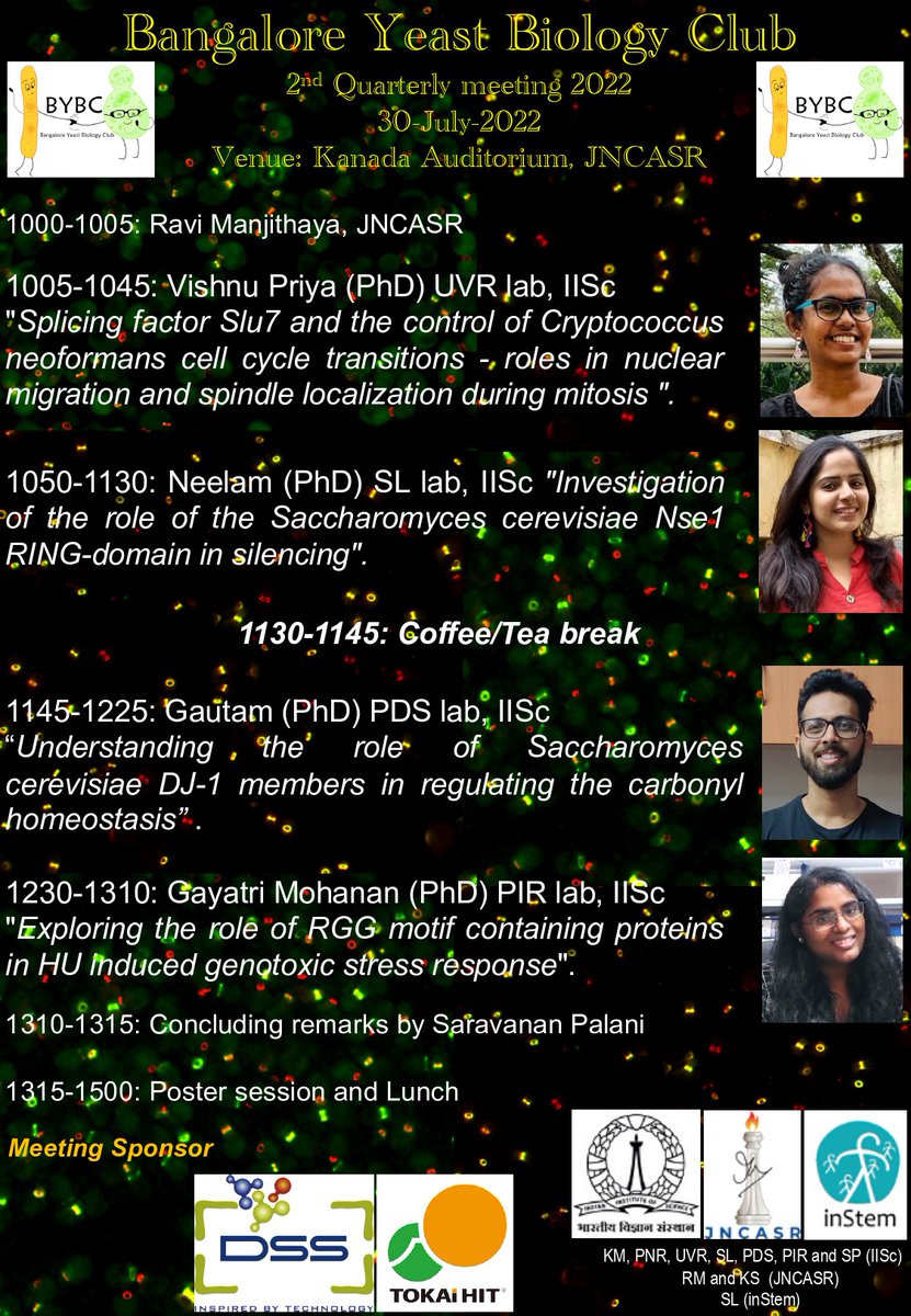 YeastClub_Blr's tweet photo. We are back with the 2nd BYBC meeting to be held at JNCASR Bengaluru on 30th July, 2022. Here is the full schedule of talks and posters.
@KaustuvSanyal @RaviManjithaya @syncellbiolab @LabRajyaguru @rajgodhuli @Laloraya_S_Lab @LalorayaShikha @pnriisc @BICS_IISc @jncasr @AL_JNCASR https://t.co/q4qiRX6a9S