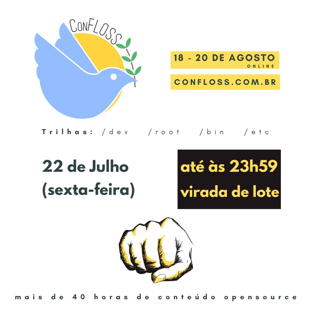 ConFloss's tweet photo. Não deixe para a última hora, gerencie sua inscrição/participação 😮
Nesta sexta, dia 22 de julho, é a virada de lote.
Somente até às 23h59, a partir deste horário o valor da inscrição vai aumentar!
https://t.co/pHyCmgLU99
#confloss #softwarelivre https://t.co/D4twNbYP3Z