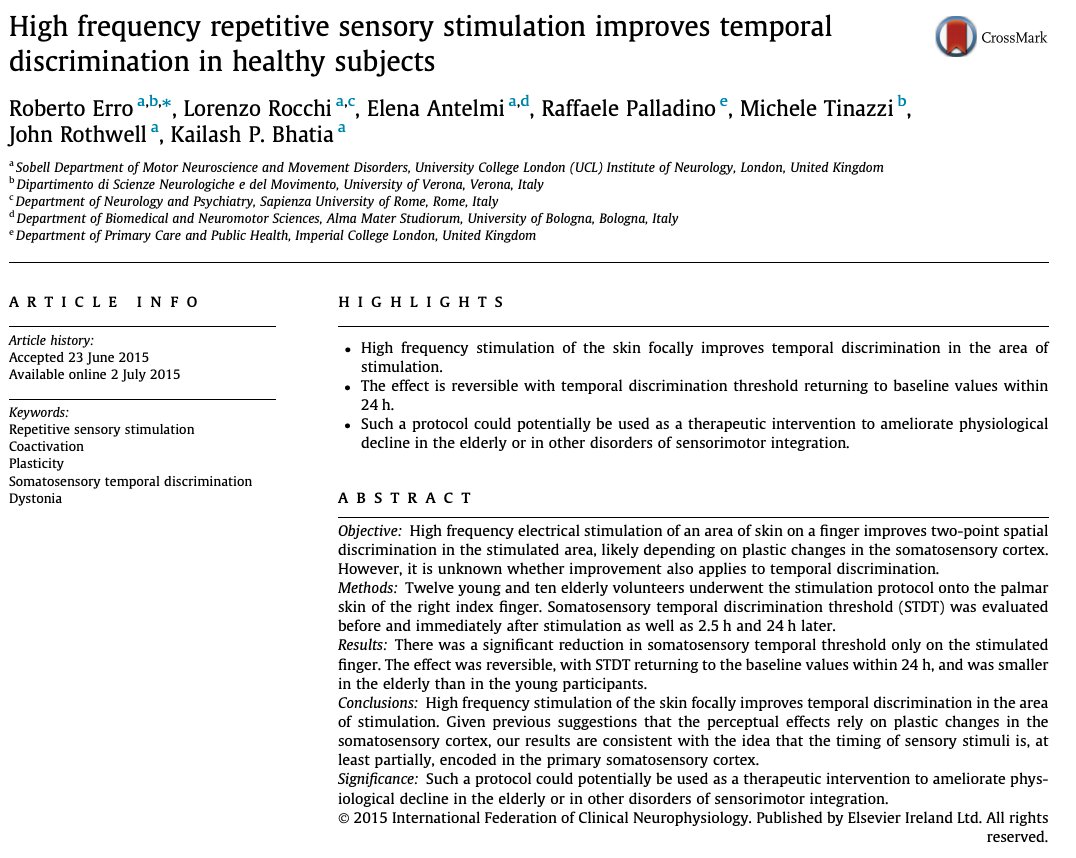 ClinicalNeuroph's tweet photo. [High frequency repetitive sensory stimulation] Erro et al.: “High frequency stimulation of the skin focally improves temporal discrimination in the area of stimulation.”

https://t.co/BB1itw0hWP
@UCLIoN
#Coactivation #Dystonia #iccn2022 https://t.co/ZgnpM13iis
