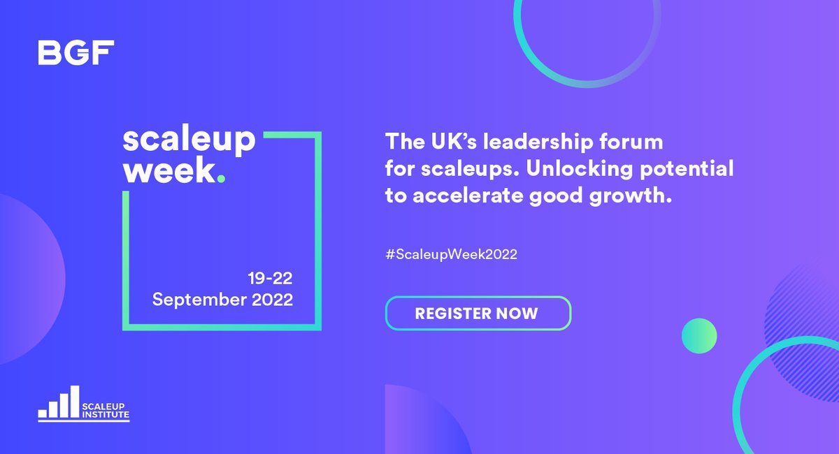 BGF and @scaleupinst are proud to announce the return of Scaleup Week! Four days of virtual events that explores how growing businesses can navigate towards a more sustainable, diverse and prosperous future. Register for free now ow.ly/EiPa50K1XNo #ScaleupWeek2022