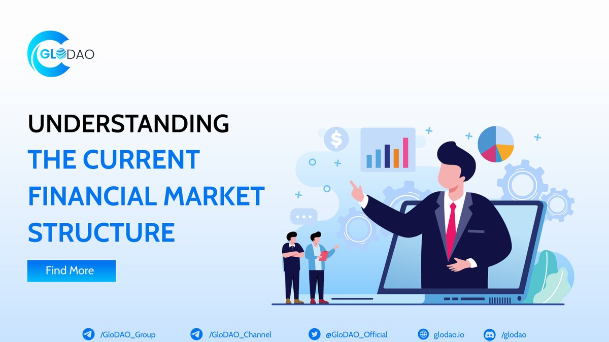GloDAO_Official's tweet photo. Read our article: "Understanding the current financial market structure"  here 👉 https://t.co/I6cwRtgeHd

#glodao #defi #dao #blockchain https://t.co/rT6pyYwhWD