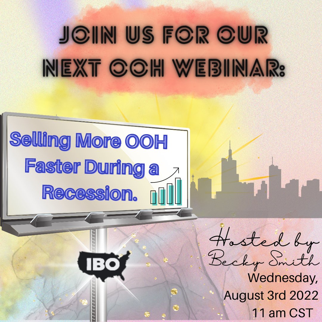 IBOUSA (@ibousasupport) on Twitter photo ❗️Join us for our next webinar-
Selling More OOH Faster During a Recession.
Wednesday, August 3rd at 11 am CST.
Please send me an email confirming your interest to Becky@IBOUSA.org and I will send you the link! ❗️Join us for our next webinar-
Selling More OOH Faster During a Recession.
Wednesday, August 3rd at 11 am CST.
Please send me an email confirming your interest to Becky@IBOUSA.org and I will send you the link!