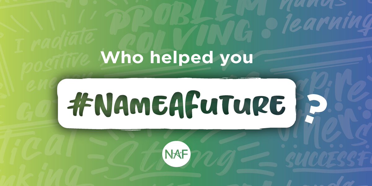 NAFCareerAcads's tweet photo. Each year thousands of NAF teachers & partners empower students across the country to #BeFutureReady & build their dream careers. Did someone help you build your dream career? Give them a shoutout with #NameAFuture! https://t.co/wxGVoBcXfq