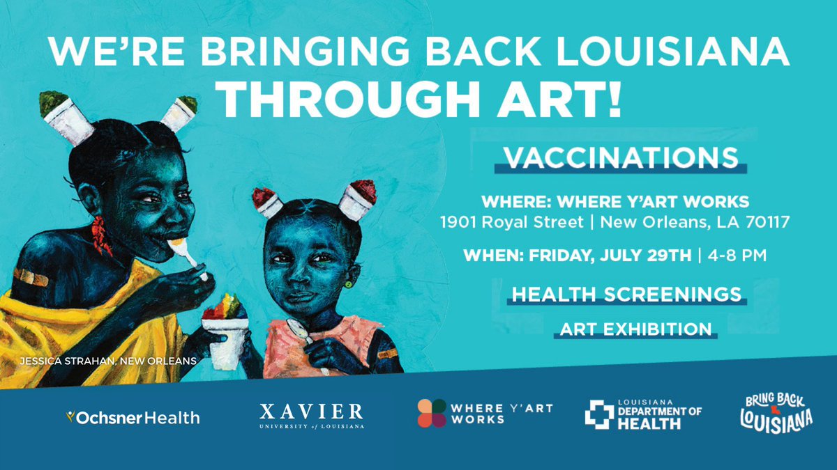 LADeptHealth's tweet photo. 📅 MARK YOUR CALENDARS

WHAT: VACCINATION EVENT | HEALTH SCREENINGS | ART EXHIBITION
WHEN: Friday, July 29 | 4-8 PM
WHERE: Where y’Art Works | 1901 Royal St. | New Orleans, LA

@WhereyArtWorks @XULA1925 @OchsnerHealth 
#vaccinationevent #covid19 #vaccine #SleevesUpLA #BringBackLA https://t.co/SCy1uYNoRc
