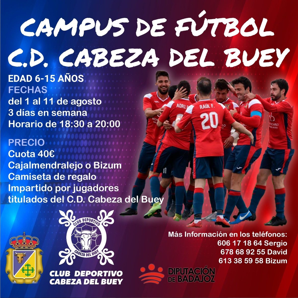 CDCabezaDelBuey's tweet photo. 🔴🔵 Campus de fútbol C.D. Cabeza del Buey 🔴🔵

 📅 Del 1 al 11 agosto (3días en semana)

 ⏲️18:30 a 20:00

EDAD DE 6-15 AÑOS

🎁 Camiseta de regalo
✅ Sorteo bufandas del Club 
 
✅ Impartido por jugadores titulados del C.D. Cabeza del Buey

💶  40 € de cuota por participante https://t.co/JqzutkThQP