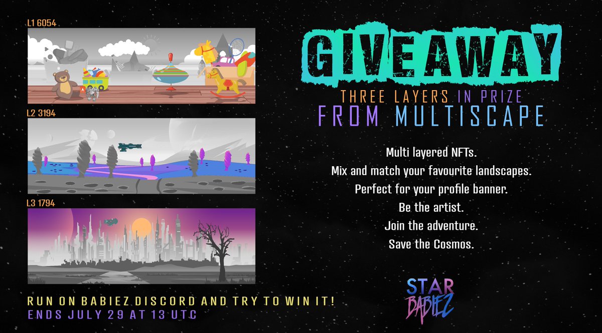 StarBabiez's tweet image. Hey #StarGaze
Our seventh #Giveaway is here!

🎁THREE LAYERS (three winners)
from @0xMultiScape are up for grabs!

Run on our #discord and react to the giveaway to declare yourself eligible!
discord.gg/Star-BABIEZ

#NFTCommunity #NFTGiveaway #NFTGiveaways  #IBCGang #NFTs #NFT