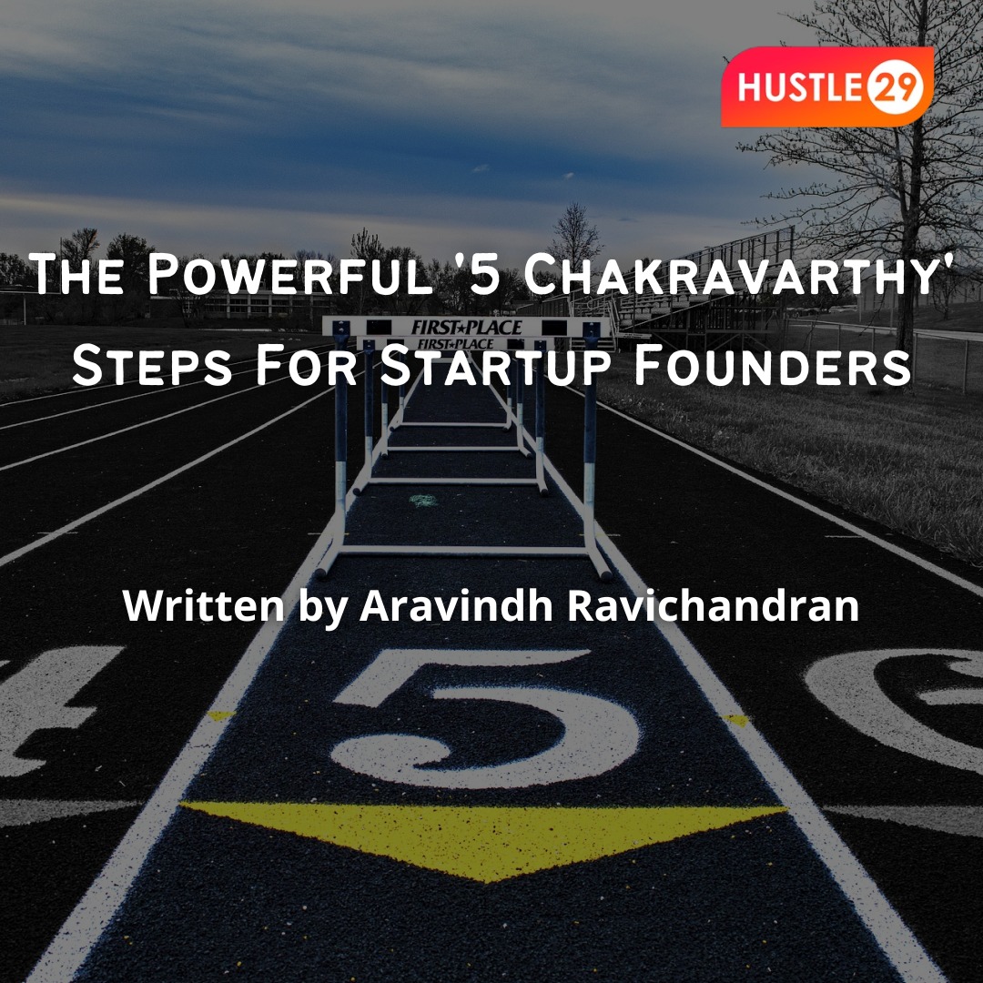LegaciesH29's tweet photo. The Powerful '5 Chakravarthy' Steps For Startup Founders

Blog Alert 🚨⚠️

Author : Aravindh Ravichandran 
Designer : NITHILA J  

Read at :https://t.co/L3g6vAi6b4

Poster link :https://t.co/bjH2RyPAn1

 #hustle29 #h29 #businessidea #business #businessideas #entrepreneur https://t.co/JcTNfmbofF