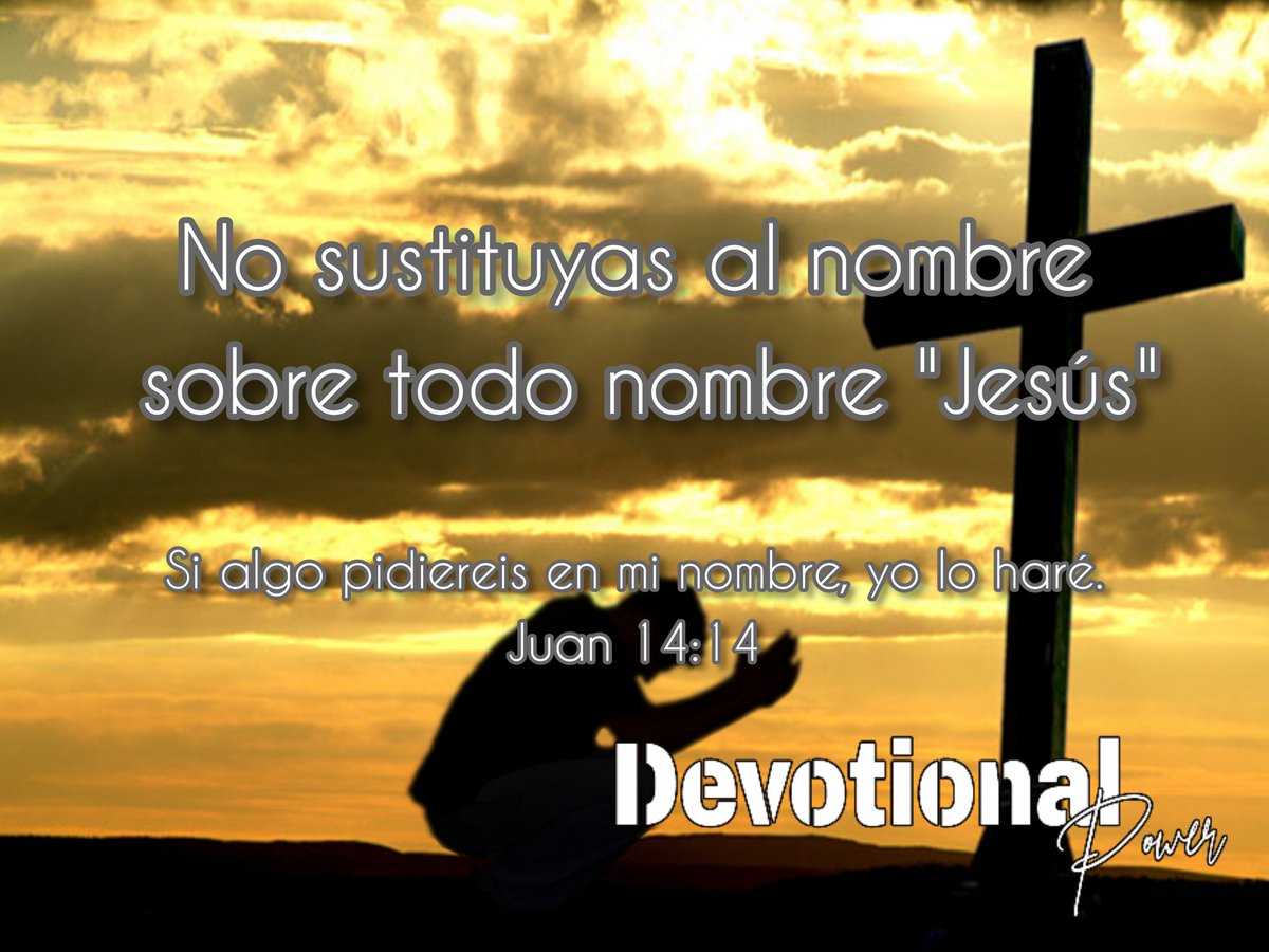 anderson_menes's tweet photo. Declara en el nombre por sobre todo nombre, nombre que tiene poder, porque si el lo dijo así el lo hará, en el nombre poderoso de Jesús.
#devotionalpower https://t.co/Sm3AObhej9