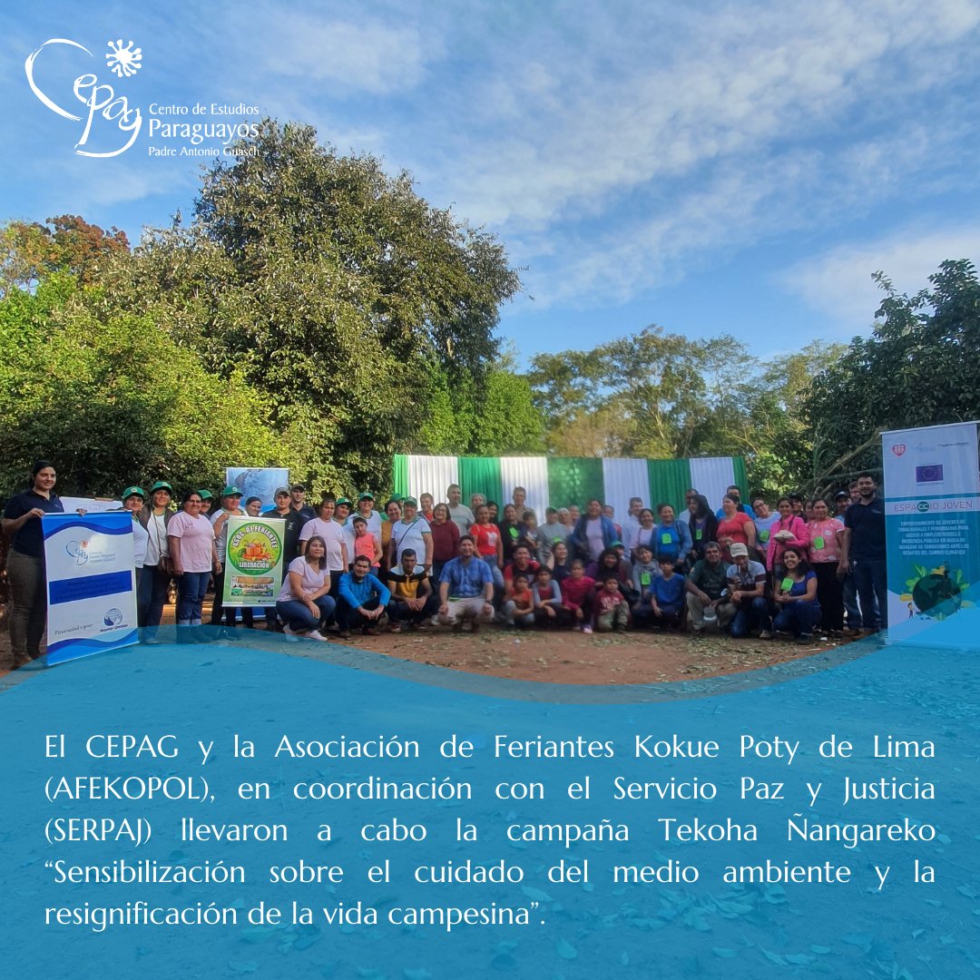 CEPAGpy's tweet photo. Culminación de la campaña Tekoha Ñangareko “Sensibilización sobre el cuidado del medio ambiente y la resignificación de la vida campesina”.
Esta campaña se realizó gracias a la financiación de la agencia Manos Unidas.
#ProyectosCEPAG #JesuitasPy #agriculturafamiliarcampesina https://t.co/jHpuMMcl6Q