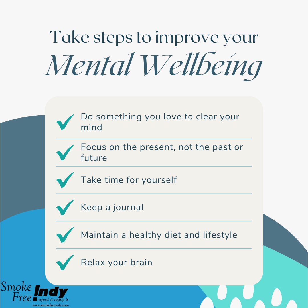 SmokeFreeIndy's tweet photo. Minority Mental Health Awareness Month is a time to reflect on how someone can improve their mental health. Use these helpful tips to start taking charge of your mental health! https://t.co/noBc3hg7Vk