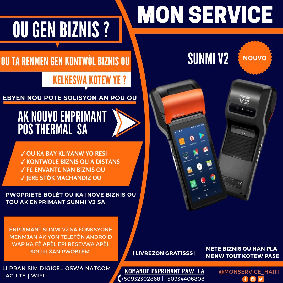monservice_HT's tweet photo. Komande ENPRIMANT SUNMI V2 paw la jodia pouw ka gen kontwol BIZNIS ou nenpot kotew ye al swiv 👉 @monservice_HT pouw ka jwenn li achte pou plis enfòmasyon ou ka rele oswa ekri nan +50932302868 | +50934406808 (WTSP)
#abornez #like #Partager https://t.co/stqHGN0eLk