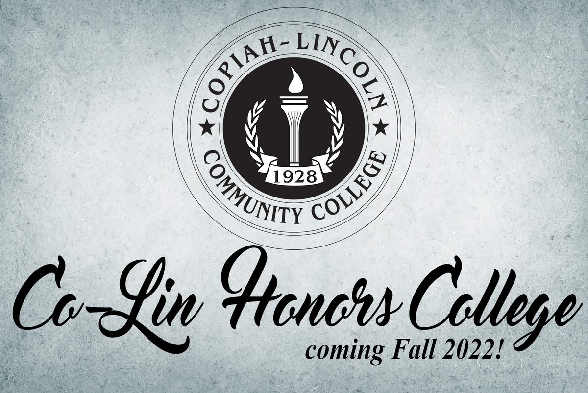 CopiahLincolnCC's tweet photo. 🚨Coming soon...Co-Lin Honors College!! The first invitations for the new Co-Lin Honors College will be sent during the Fall 2022 semester. Students from all three campuses and both academic and career-technical tracks will be eligible for an invitation. #ChooseCoLin https://t.co/q0n781a4I8