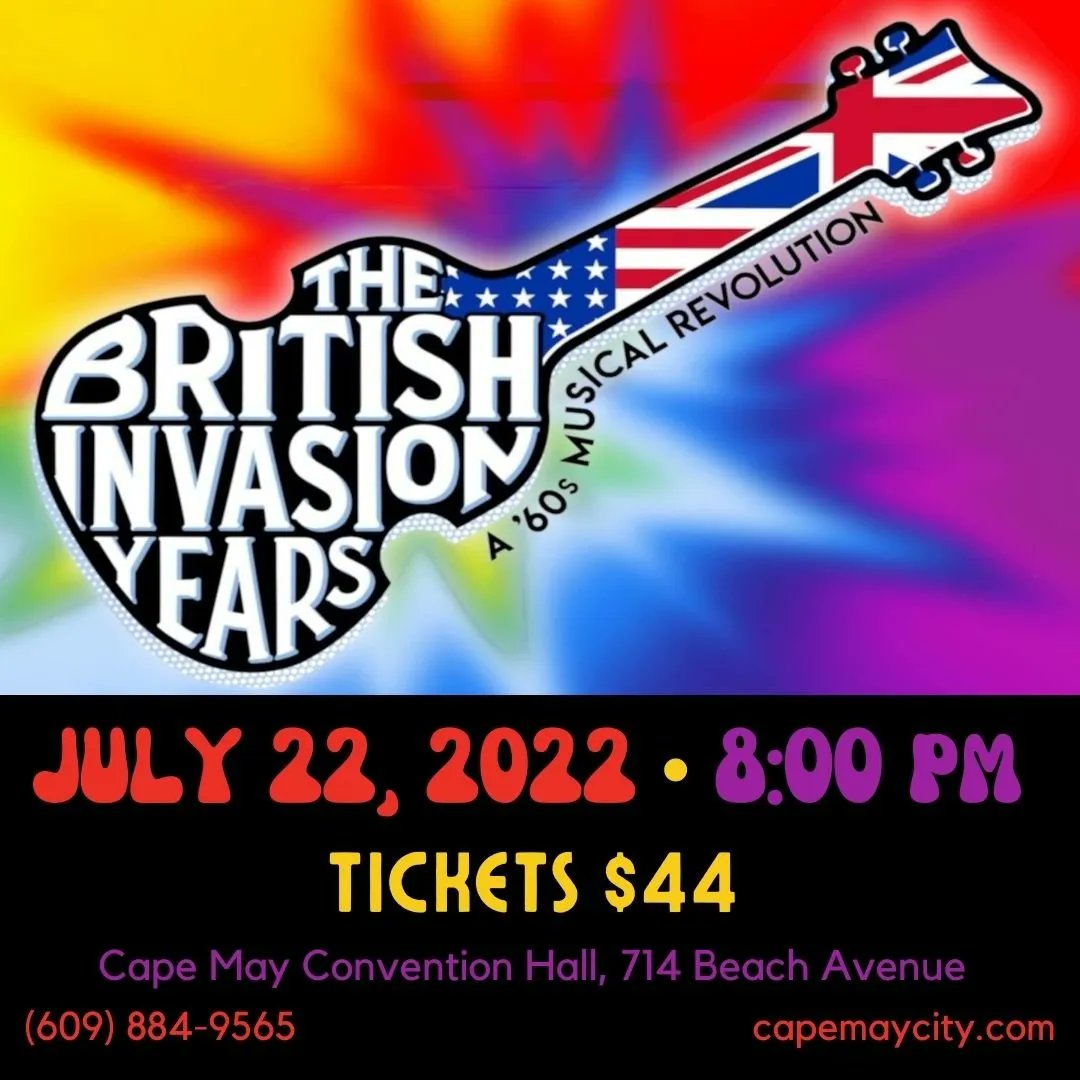 AntoinettesCMay's tweet photo. More than just the Beatles, this performance is THREE shows in one! 🎤
On July 22 at 8PM, The British Invasion Years will be taking the stage at Cape May Convention Hall! Join us for this groovy night filled with classics! 
For tickets please visit: https://t.co/3N00hXbZqx https://t.co/wzF5ymMGD4