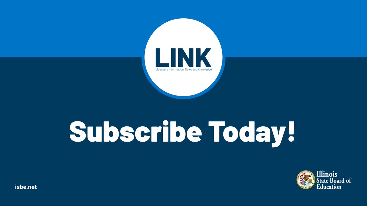 Check out the most recent issue of ISBE LINK to get pertinent information related to educator licensure in Illinois: isbe.net/Documents/06-2…. 

Want to receive the LINK newsletter in your email box 📧each month? Just subscribe at isbe.net/subscribe.