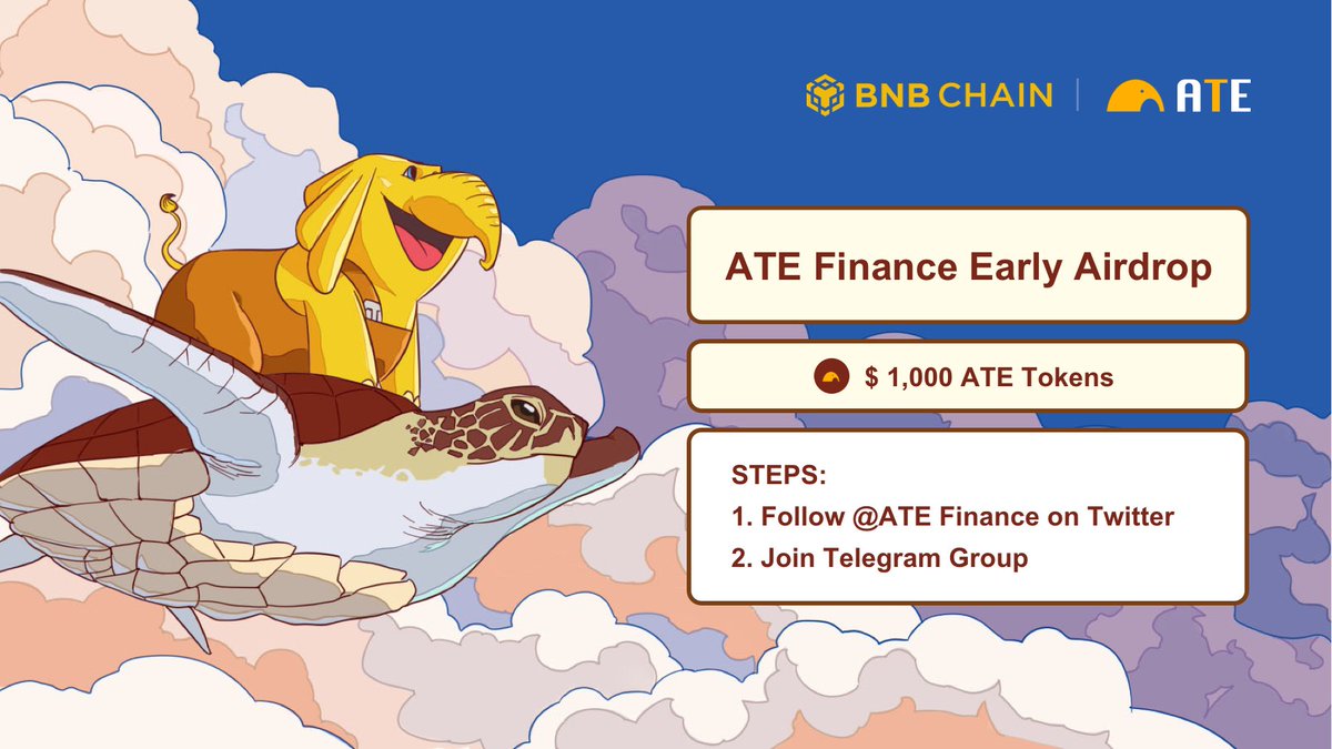 AteFinanceio's tweet photo. 🎊Early Airdrop of ATE Finance 🐘

1,000💲ATE Tokens

STEPS:
✅1.Follow @AteFinanceio on Twitter
✅2.Join Telegram Group: https://t.co/cr1EHP6yPU

Super easy! Let’s just warm up! 💪💪💪
ATE Protocol x for Margin Trading &amp; Leveraged Yield Farming❤️

#Airdrop #BNB #Giveaway https://t.co/l5jOSUdp2Q