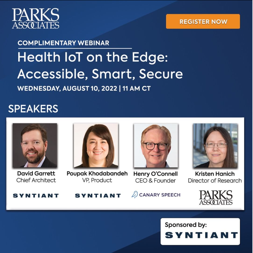ParksAssociates's tweet photo. .@ParksAssociates' upcoming #webinar “#Health #IoT on the Edge: Accessible, Smart, Secure” in collab with @Syntiantcorp, on how the value of #healthdevices can be unlocked for applications in #health & #seniorcare via edge computing devices. Register now: https://t.co/Ddo47e4Uuy https://t.co/9MyXWHwlSa