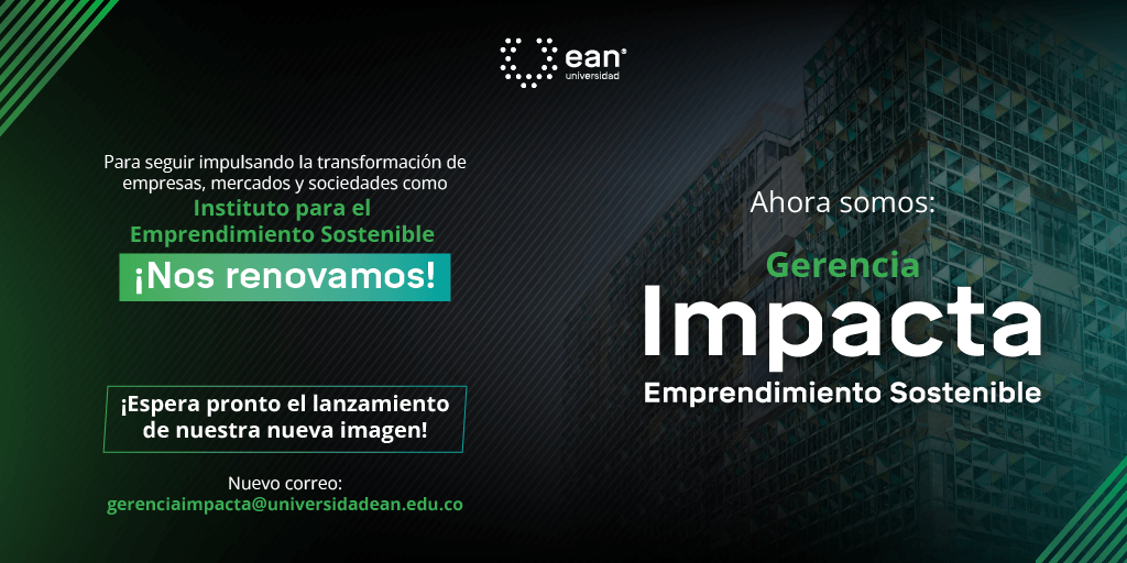 Impacta_Ean's tweet photo. 📢¡Nos encantan los cambios positivos!😎
Es por eso que decidimos renovarnos 🥳 para seguir impulsando la transformación de empresas, mercados y sociedades.
Ahora el Instituto para el Emprendimiento Sostenible es la: Gerencia Impacta - Emprendimiento Sostenible🤗 https://t.co/dEM43xfJct