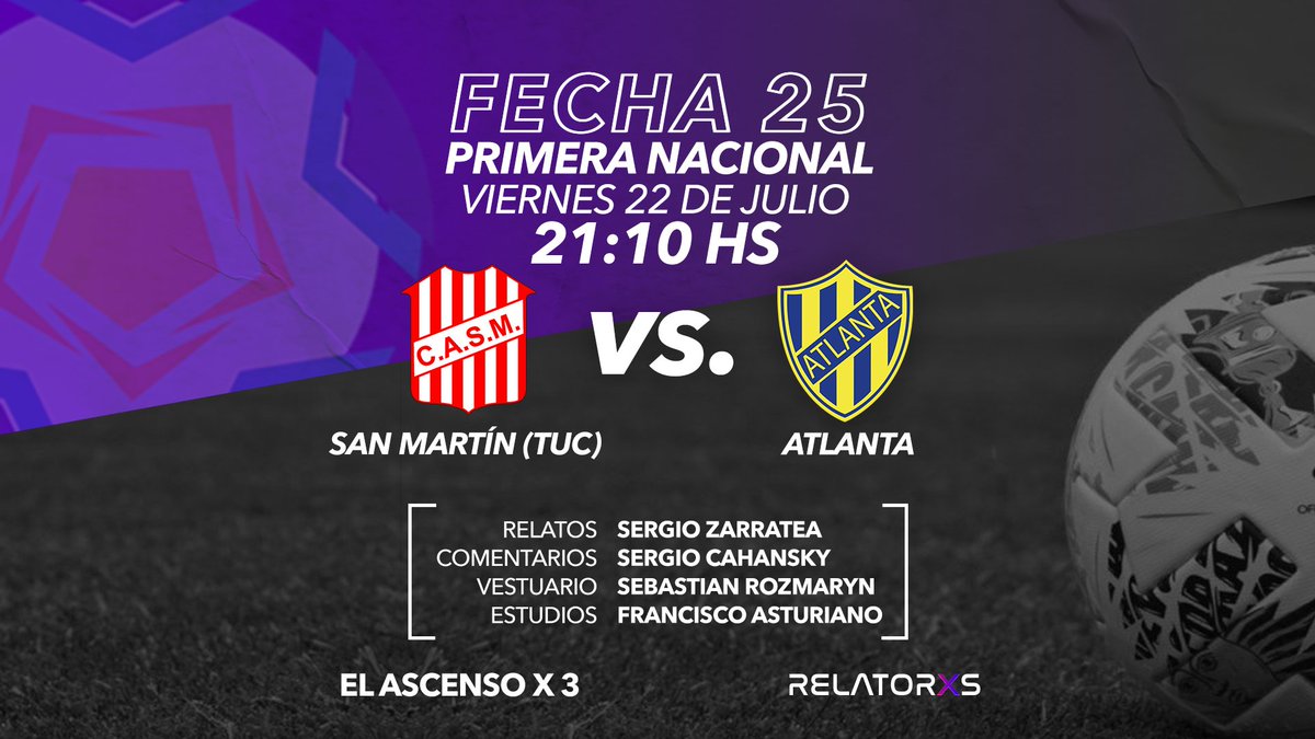 🟥HOY Viernes
🕘21 hs

✅#SanMartinTUC🆚 #Atlanta

🎙️ Relata: <a href="/sergiozarratea/">Sergio Zarratea 🎙</a> 
🗣️Comenta: <a href="/SergioCahansky/">Sergio Cahansky</a> 
📱 Vestuarios: Sebastian Rozmaryn
🖥️Estudios: <a href="/panchoasturiano/">Pancho</a> 

📲 Escuchalo x <a href="/Relatoresconvos/">® Σ |_ Δ ╥ Φ ® Σ §</a> 
💻 relatores.com.ar
📺 You Tube Ax3

👤<a href="/DanielCacioli/">Daniel Cacioli</a>