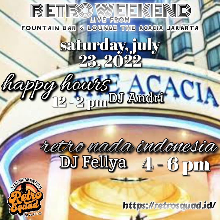 keceguaranteed's tweet image. Dear Squad #RetroSquadKeceGuaranteed let's join #RetroWeekend #Livestream today from The Acacia Jakarta. Enjoy #HappyHours with DJ Andri starting 12-2PM and later with DJ Fellya in #RetroNadaIndonesia 4-6PM.... #HaveANiceRetroWeekend 🎙🎵🎧 #RadioStreaming #708090music