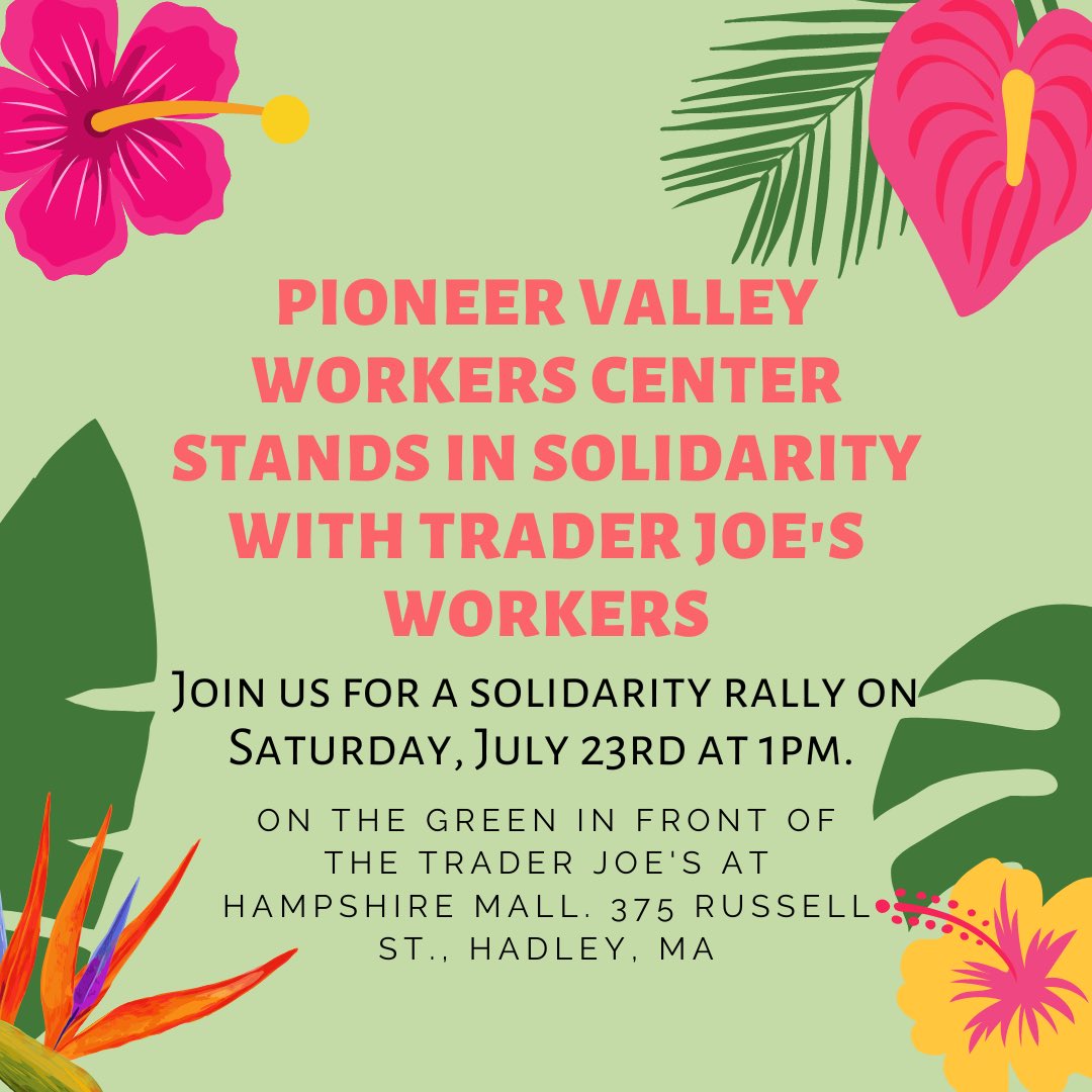 PVWorkersCenter's tweet photo. 🌸STAND IN SOLIDARITY WITH TRADER JOE'S WORKERS UNITED!🌸
💛We want to show the workers they have the community's support and hype them up for their upcoming election! 💛
Bring your solidarity, support and positive pro-union signs! Also, get ready to chant! https://t.co/GlfimgR9sg
