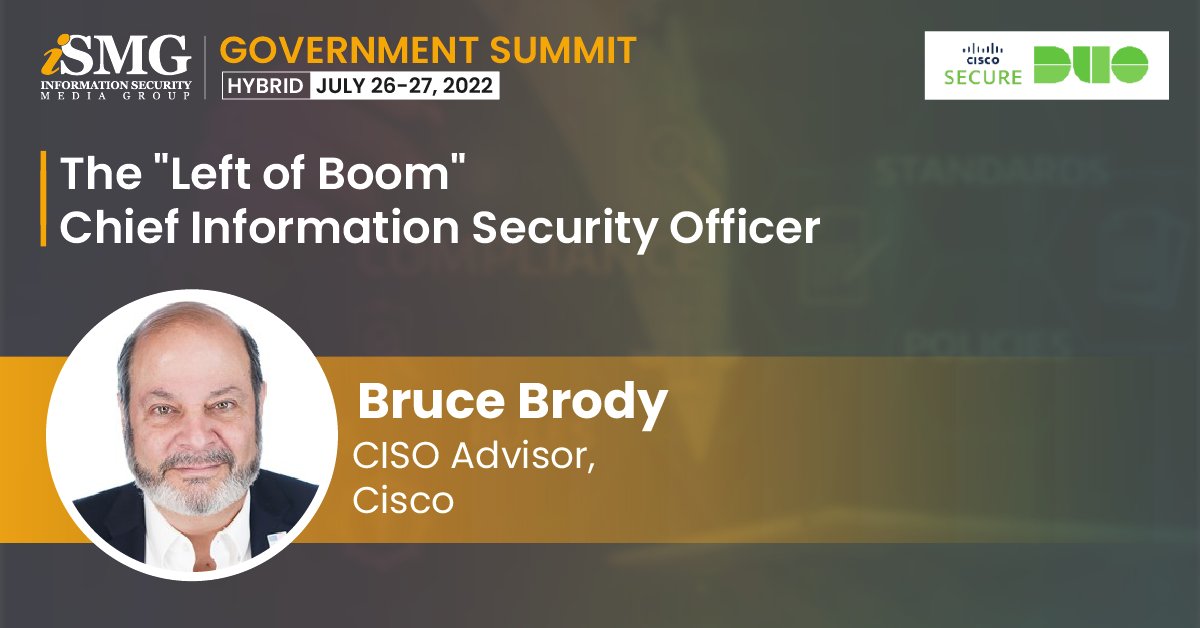 InfoRiskToday's tweet photo. At the #Govsummit2022, @Cisco CISO Advisor @BrodyCyber will discuss the cybersecurity approaches "Left of Boom" and "Right of Boom," as well as the key takeaways from these approaches. Register to learn more: https://t.co/YLBxyEM2Il

@CiscoSecure #ISMGSummits #Cybersecurity https://t.co/YxhTWY2ahx