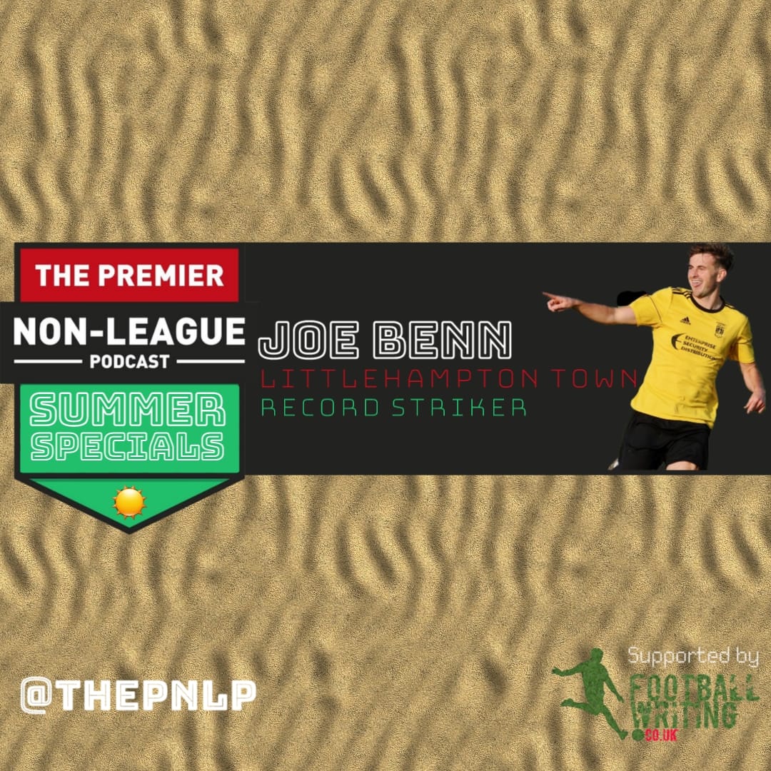 The Premier Non-League Podcast (@thepnlp) on Twitter photo Welcome to Episode 3 of <a href="/ThePNLP/">The Premier Non-League Podcast</a> Summer Specials of 2022.
🔴⚫️🟢
We're joined by <a href="/LittlehamptonFC/">Littlehampton TownFC</a> striker <a href="/JoeBenn8/">Joe Benn</a> after a quite remarkable season for the West Sussex side. Hear about it on The PNLP
🔴⚫️🟢
Listen to it here: Linktr.ee/ThePNLP Welcome to Episode 3 of <a href="/ThePNLP/">The Premier Non-League Podcast</a> Summer Specials of 2022.
🔴⚫️🟢
We're joined by <a href="/LittlehamptonFC/">Littlehampton TownFC</a> striker <a href="/JoeBenn8/">Joe Benn</a> after a quite remarkable season for the West Sussex side. Hear about it on The PNLP
🔴⚫️🟢
Listen to it here: Linktr.ee/ThePNLP