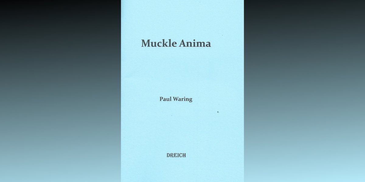 LondonGrip's tweet photo. Poetry review – Muckle Anima: Pat Edwards commends an ambitious collection by Paul Waring: https://t.co/VnkkATVVvS https://t.co/hSFUI91JoM