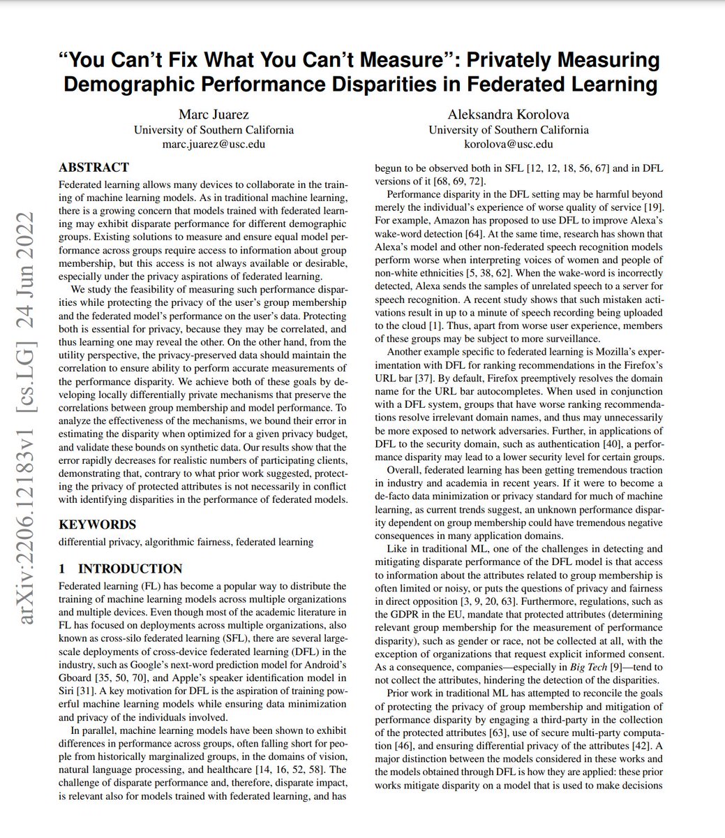 “You Can’t Fix What You Can’t Measure”—New work on Privately Measuring Demographic Performance Disparities in Federated Learning, presented today at #TPDP2022 (and in October at @ACMEAAMO): - Preprint: arxiv.org/abs/2206.12183 - 2-min talk: youtube.com/watch?v=6I6CCg… 1/8