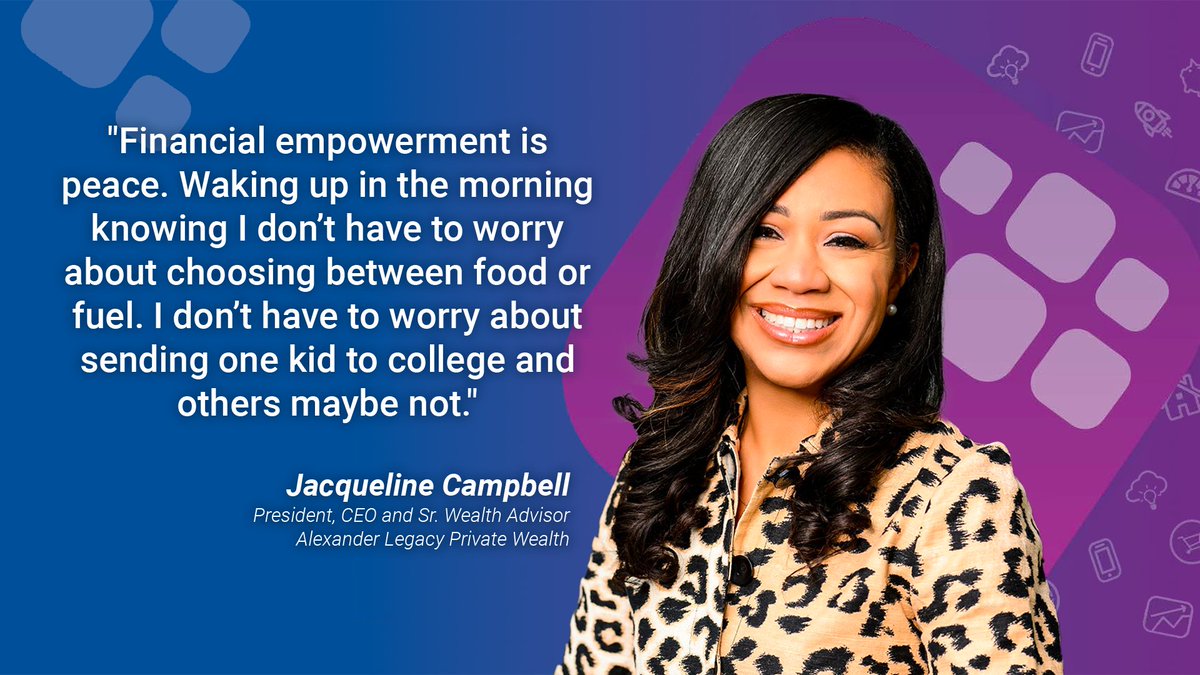 .@jaqcampbell, President, CEO and Sr. Wealth Advisor at Alexander Legacy Private Wealth, reminds us of the importance of financial empowerment.