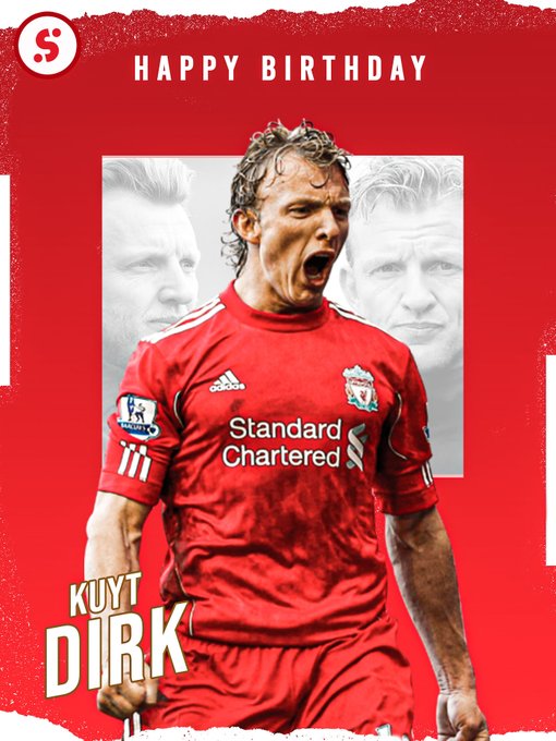 Happy 4  2  nd Birthday to former Liverpool forward Dirk Kuyt    