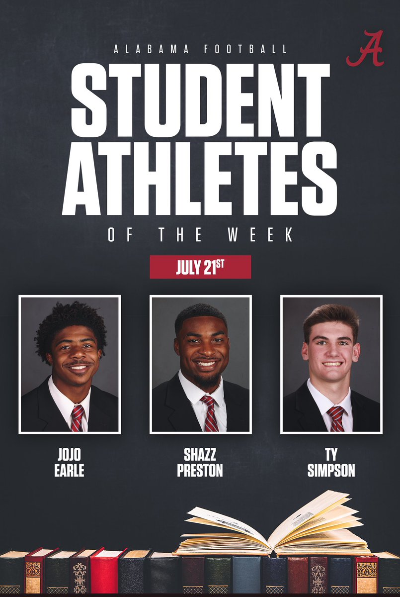 Student-Athletes of the Week! 📚🎓 @shazzpreston7 @jojoearle1 @ty_simpson06 #BamaFactor #RollTide