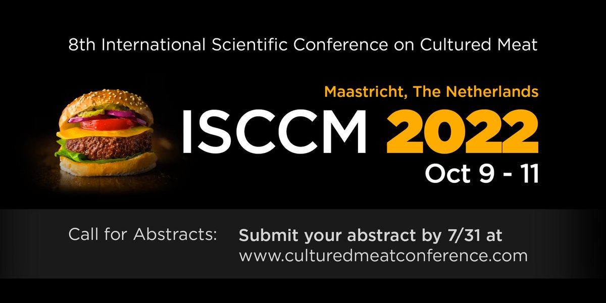Call for abstracts!
The #ISCCM is back as a live event this year. If you want to present your research in one of the many fields relevant to Cultured Meat, submit your abstract until the July 31. 

Looking forward to seeing you there!