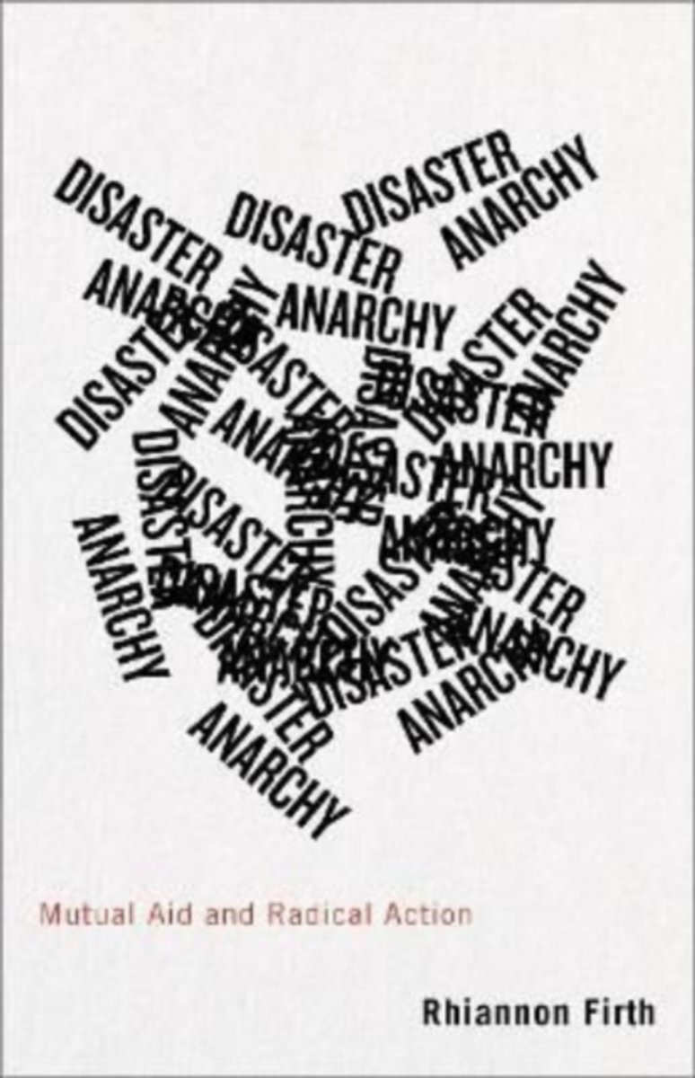 CaltonBooks's tweet photo. Disaster #Anarchy : #MutualAid and #RadicalAction 🏴 #UnitedWorkingClass #ClassSolidarity #CaltonBooks
https://t.co/B3sjuVKssT https://t.co/WaHF3eAmmn
