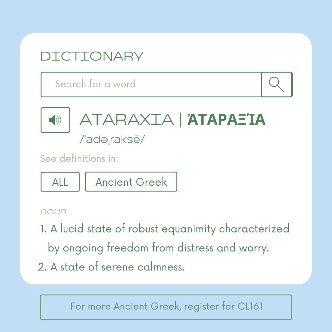 It is rumored that students who register for CL161: Ancient Greek 1 are immediately overtaken by a profound sense of ἀταραξία (or so we've been told)