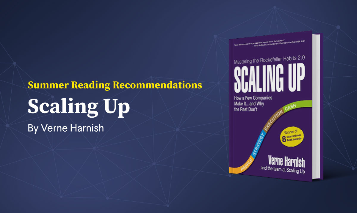 Scaling Up by Verne Harnish focuses on the Four Decisions® methodology and includes hands-on tools. 📈 Because of the worksheets, we highly recommend the print version only of this book. #SummerReading