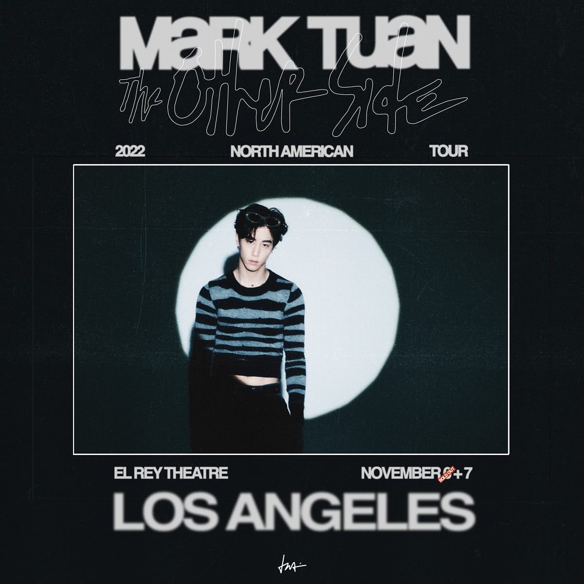 DNAmngmnt's tweet photo. 11.6 SOLD OUT &amp; due to popular demand… 2ND SHOW ADDED FOR 11.7.22.

Get your tickets: https://t.co/xuyLTkRxp2

#theotherside #theothersidetour
#MarkTuan #Mark @marktuan https://t.co/NA1bFIX0ne