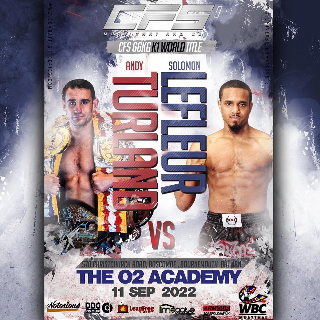 MMATVlive's tweet photo. GET READY! Two very talented and current champions Andy Turland and @SolomonLefleur will be fighting for the CFS K1 world title this September. What a fight this will be 🤯  Get your PPV now! 👇

https://t.co/lLQ7mOycqb https://t.co/fcXM7dK2vC