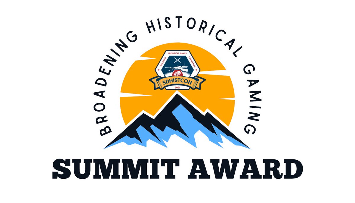 SDHistCon's tweet image. We are now accepting nominations for the #SDHistCon 𝗦𝘂𝗺𝗺𝗶𝘁 𝗔𝘄𝗮𝗿𝗱, given to a historical board game released in 2021 which significantly broadened the hobby through its ease of teaching/play, uniqueness of topic or novel approach. Nominate here!: tinyurl.com/ybswzcy2