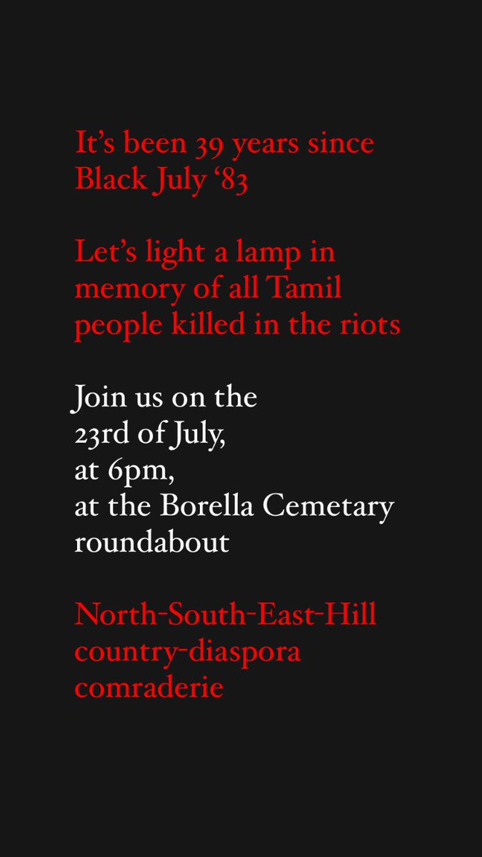 EmDeeS11's tweet photo. Commemorating 39 years since the anti-Tamil progrom, #BlackJuly 1983.

Let’s light a lamp in memory of all Tamil people killed in the riots. 

6pm - 23rd July - Kanatta roundabout, Borella https://t.co/LFA5TKcBGF