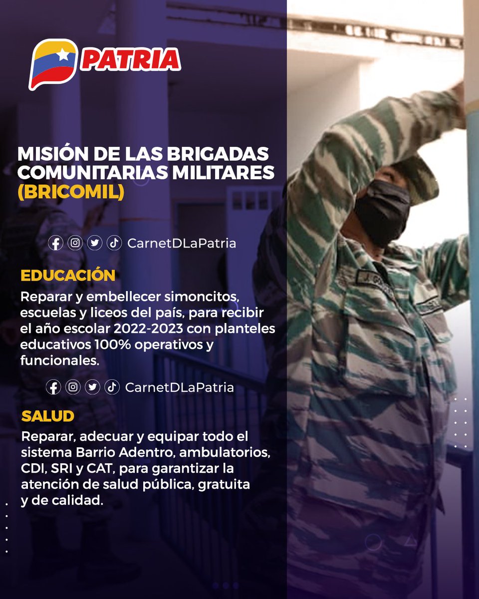 #ENTÉRATE El #SistemaPatria te da a conocer cual es la misión de las Brigadas Comunitarias Militares (BRICOMIL).
Brindando soluciones reales en todo el territorio nacional, en el ámbito de infraestructura de Salud y Educación.

¡Vamos con todo! 

#CierreEscolarVictorioso #22Jul