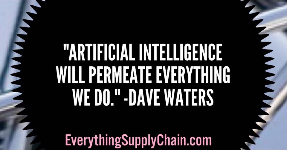 LogisticsStuff's tweet photo. "Artificial intelligence will permeate everything we do." ~Dave Waters #AIquotes #futureofwork #machinelearningquotes #robotquotes https://t.co/lZeIIgyqKl