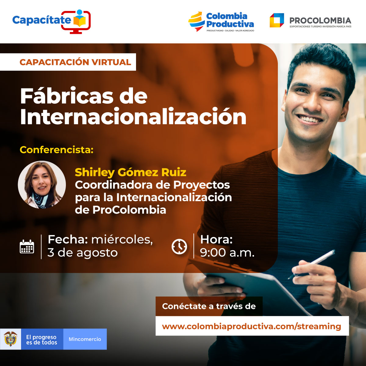 Colombia Productiva (@col_productiva) on Twitter photo #Capacítate con <a href="/Col_Productiva/">Colombia Productiva</a> y <a href="/PROCOLOMBIACO/">PROCOLOMBIA</a>, el próximo miércoles, 3 de agosto📆, a las 9:00 a.m.🕙, y conoce el programa #FábricasDeInternacionalización que ayuda a empresas a fortalecer sus capacidades y estrategias de internacionalización.
👉colombiaproductiva.com/streaming #Capacítate con <a href="/Col_Productiva/">Colombia Productiva</a> y <a href="/PROCOLOMBIACO/">PROCOLOMBIA</a>, el próximo miércoles, 3 de agosto📆, a las 9:00 a.m.🕙, y conoce el programa #FábricasDeInternacionalización que ayuda a empresas a fortalecer sus capacidades y estrategias de internacionalización.
👉colombiaproductiva.com/streaming