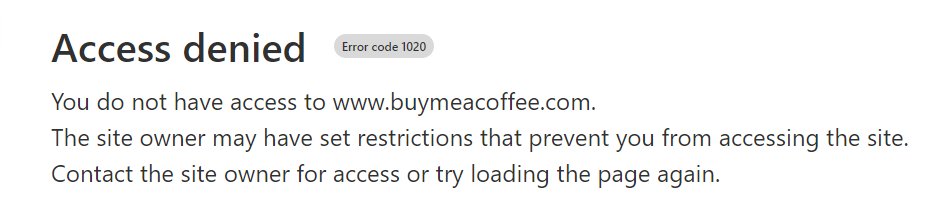STEMBuildables's tweet image. Trying to set up a @buymeacoffee page (UK) now getting 1020 error. Is it me / have I broken something / have I been banned? Help - it was going so well...